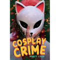 Cosplay Crime