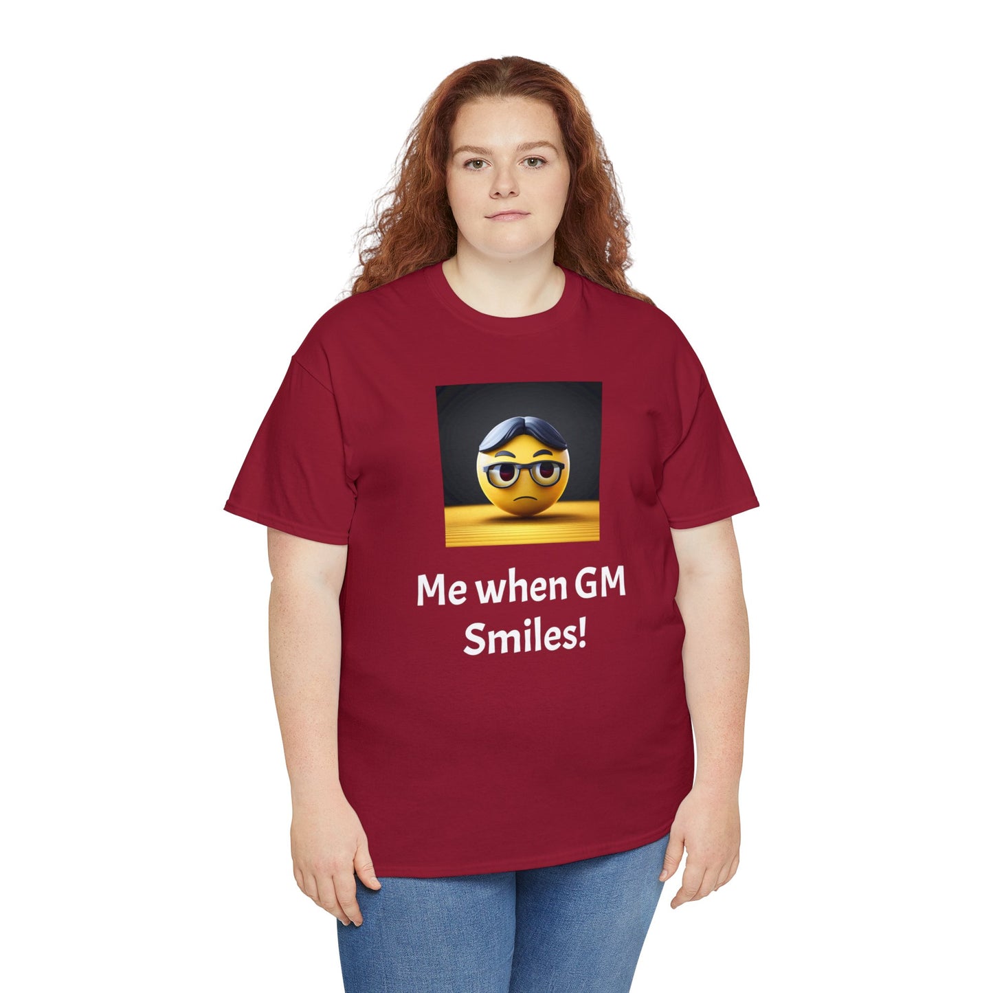 Me when the Gm Smiles Unisex Heavy Cotton Tee-DungeonDice1