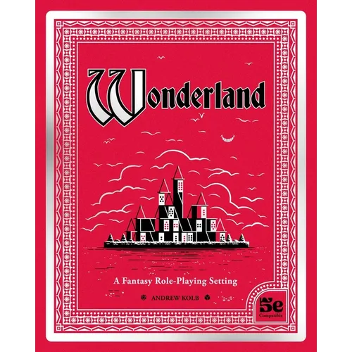 Wonderland: A Fantasy Role-Playing Setting