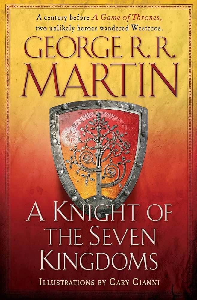 A Knight of the Seven Kingdoms (A Song of Ice and Fire) by George R. R. Martin, Gary Gianni - 