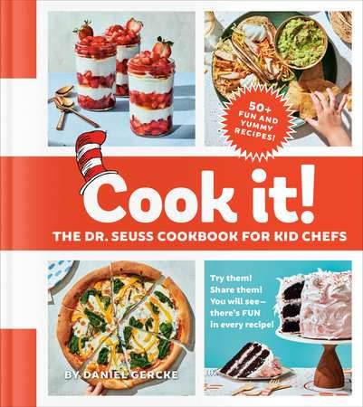 Cook It! The Dr. Seuss Cookbook for Kid Chefs - 