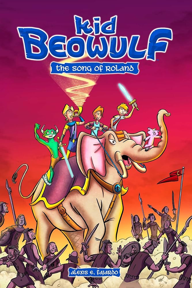 Kid Beowulf: The Song of Roland (Volume 2)
