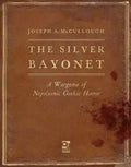 The Silver Bayonet - 