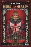Heirs to Heresy: Fall of Knights Templar - 