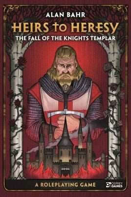 Heirs to Heresy: Fall of Knights Templar - 