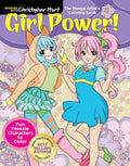 The Manga Artist's Coloring Book: Girl Power!: Fun Female Characters to Color (Drawing With Christopher Hart)