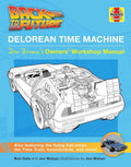 Back to the Future: DeLorean Time Machine: Doc Brown's Owner's Workshop Manual (Haynes Manual)