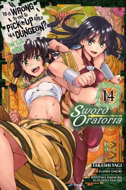 IS WRONG PICK UP GIRLS DUNGEON SWORD ORATORIA GN VOL 14 - 