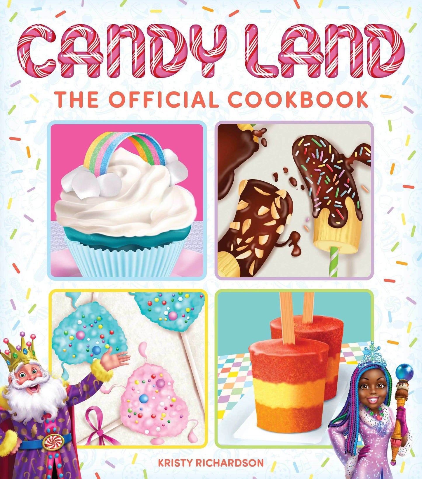 Candy Land: The Official Cookbook - 