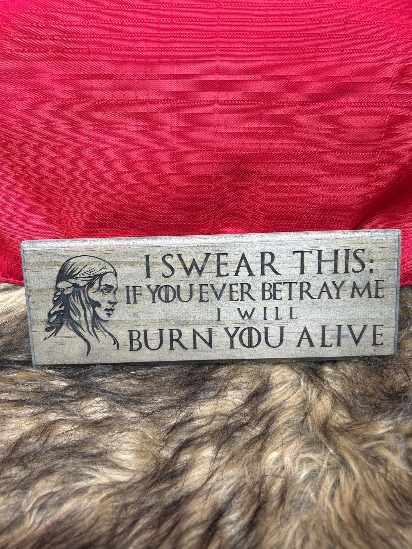 Burn you alive