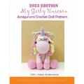 2023 My Girly Unicorn Amigurumi Crochet Doll Pattern