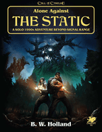 Call of Cthulhu: Alone Against the Static - A Solo Adventure - 