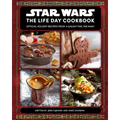 Star Wars: The Life Day Cookbook: Official Holiday Recipes from a Galaxy Far, Far Away (Star Wars Holiday Cookbook, Star Wars Christmas Gift)