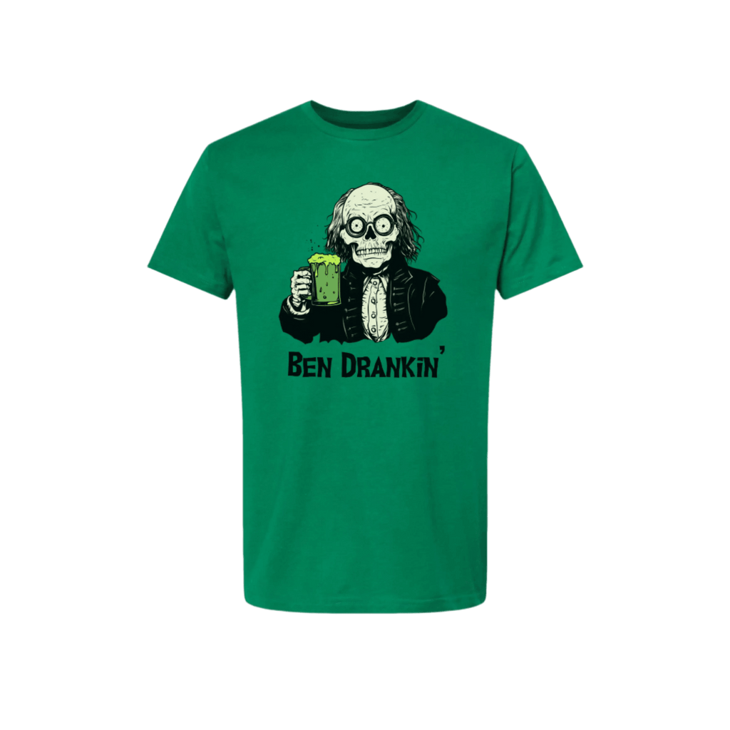 Ben Drankin' Unisex Shirt - S / Green