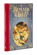 Beneath the Trees Where Nobody Sees: Storybook Edition - IDW Exclusive