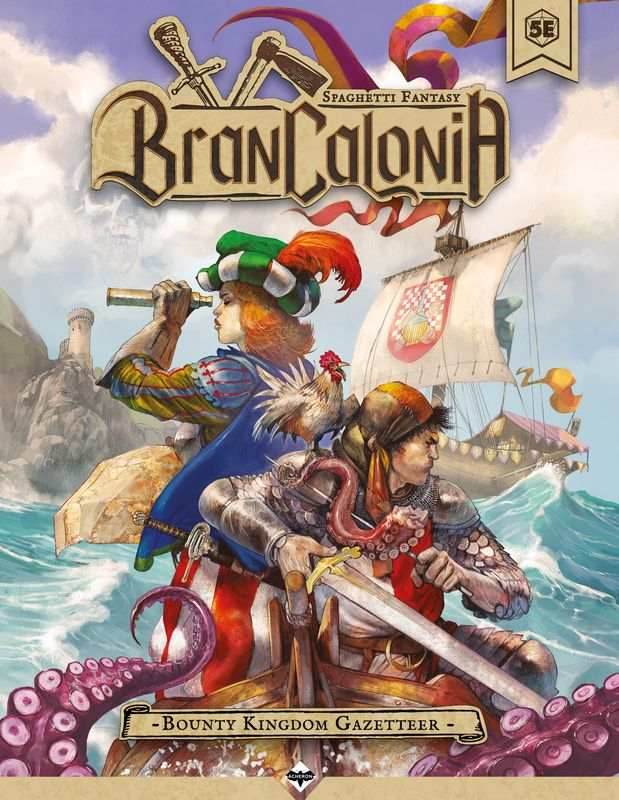 Brancalonia: Bounty Kingdom Gazetteer - 