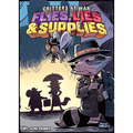 Critters At War: Flies, Lies & Supplies - 