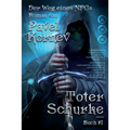 Toter Schurke (Der Weg eines NPCs Buch #I): LitRPG-serie