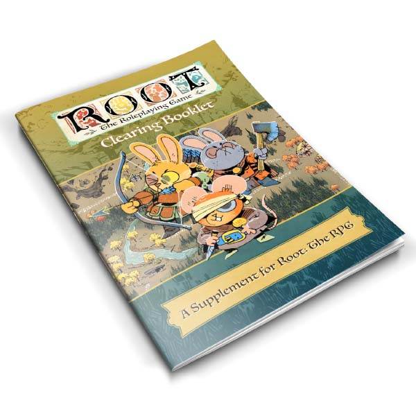Root The Roleplaying Game: Clearing Booklet - 