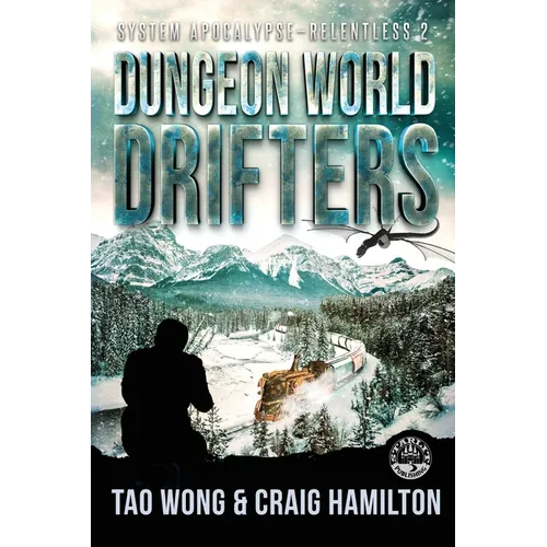 Dungeon World Drifters: A New Apocalyptic LitRPG Series