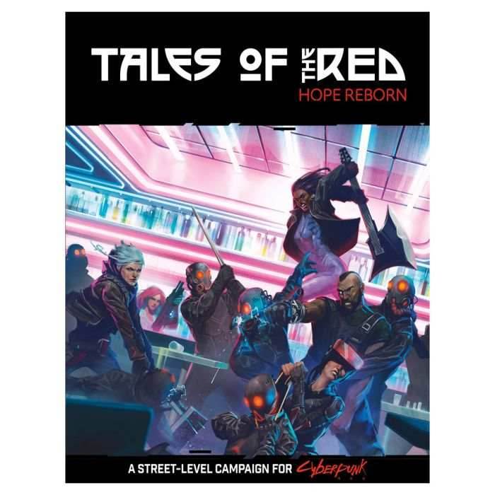 Cyberpunk Red: Tales of the Red - Hope Reborn - 