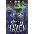 Storm Haven: An Apocalyptic LitRPG Adventure
