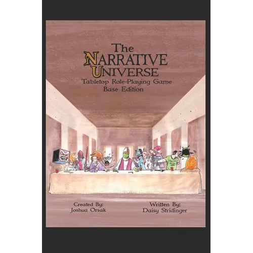 The Narrative Universe Tabletop RPG: Base Edition - Paperback