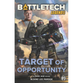 BattleTech Legends: Target of Opportunity