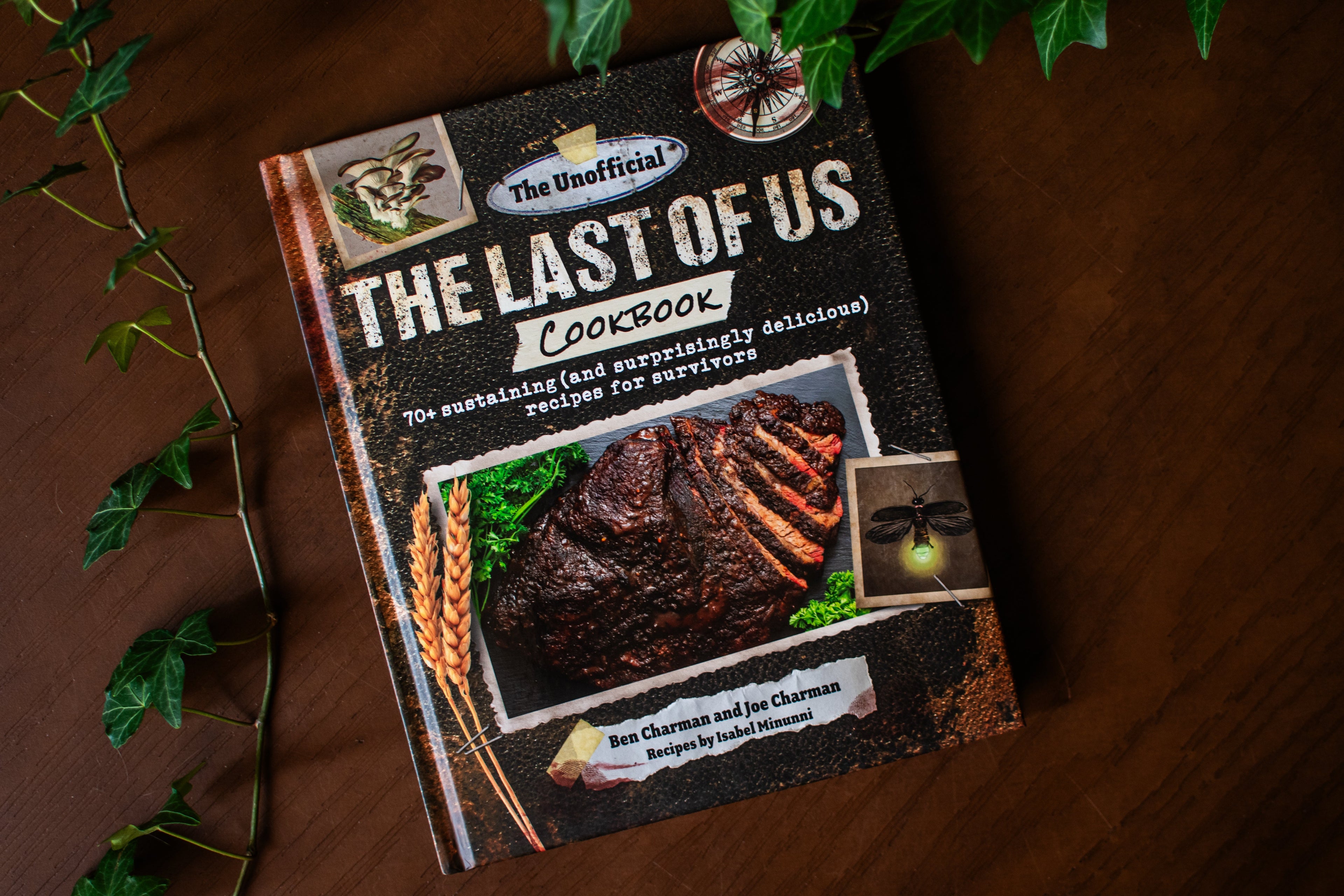 The Unofficial The Last of Us Cookbook: 70 sustaining (and surprisingly delicious) recipes for survivors