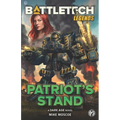 BattleTech Legends: Patriot's Stand
