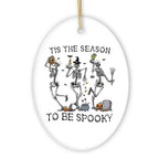 Dancing Playful Skeletons Tis the Season to be Spooky Ornament, Halloween Horror Tree Decoration - Oval