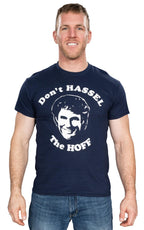 Don't Hassel The Hoff T-shirt