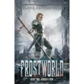 Frostworld 2: Honor & Iron: A LitRPG/GameLit Viking Adventure