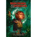 Dungeons & Dragons: Honor Among Thieves: The Druid's Call