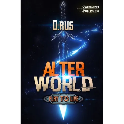 AlterWorld: Eine LitRPG-Serie