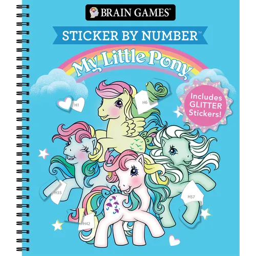 Brain Games - Sticker by Number: My Little Pony: Includes 1 Glitter Sticker Sheet to Complete Each Image!