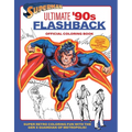 Superman: Ultimate '90s Flashback Official Coloring Book