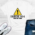 Error 404 F***s Not Found Graphic Tee - S