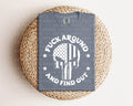 F*** Around and Find Out Graphic Tee - S