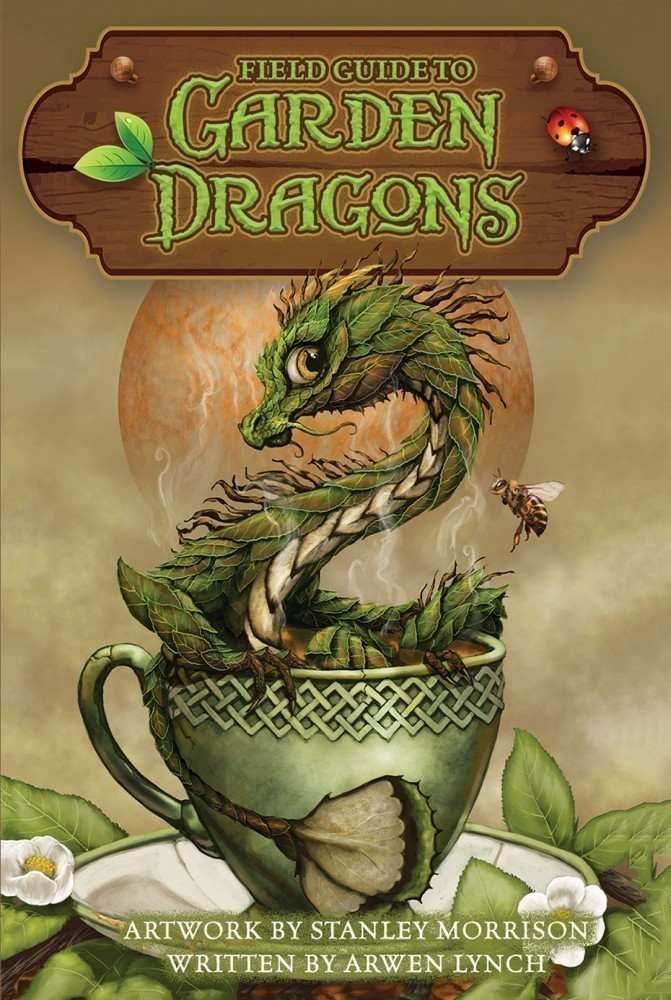 Field Guide To Garden Dragons - 