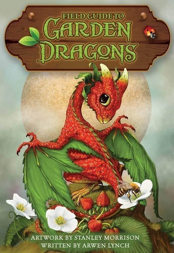 Field Guide To Garden Dragons - 