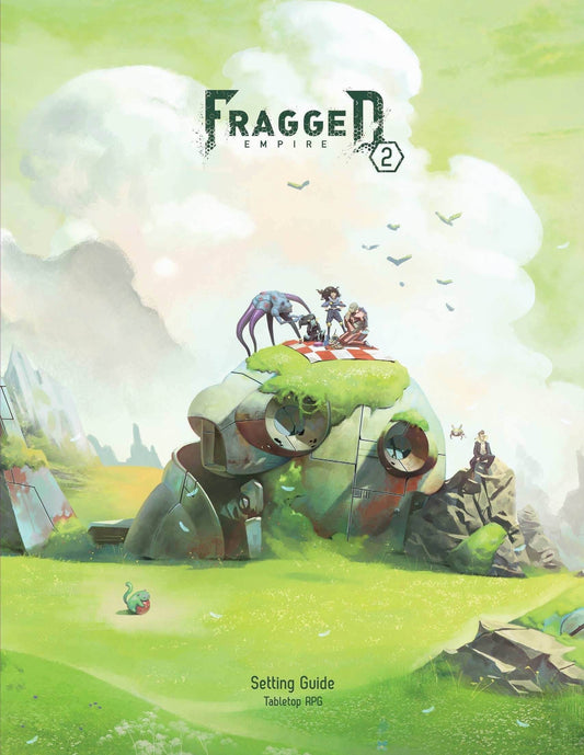 Fragged Empire 2nd Edition: Setting Guide - 