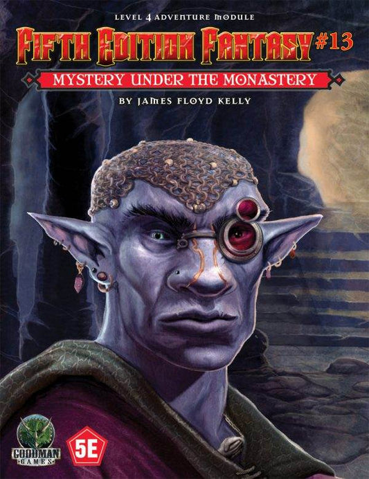 GMG Fifth Edition Fantasy #13: Mystery Under the Monastery (5th Ed. D&D Adventure) - 