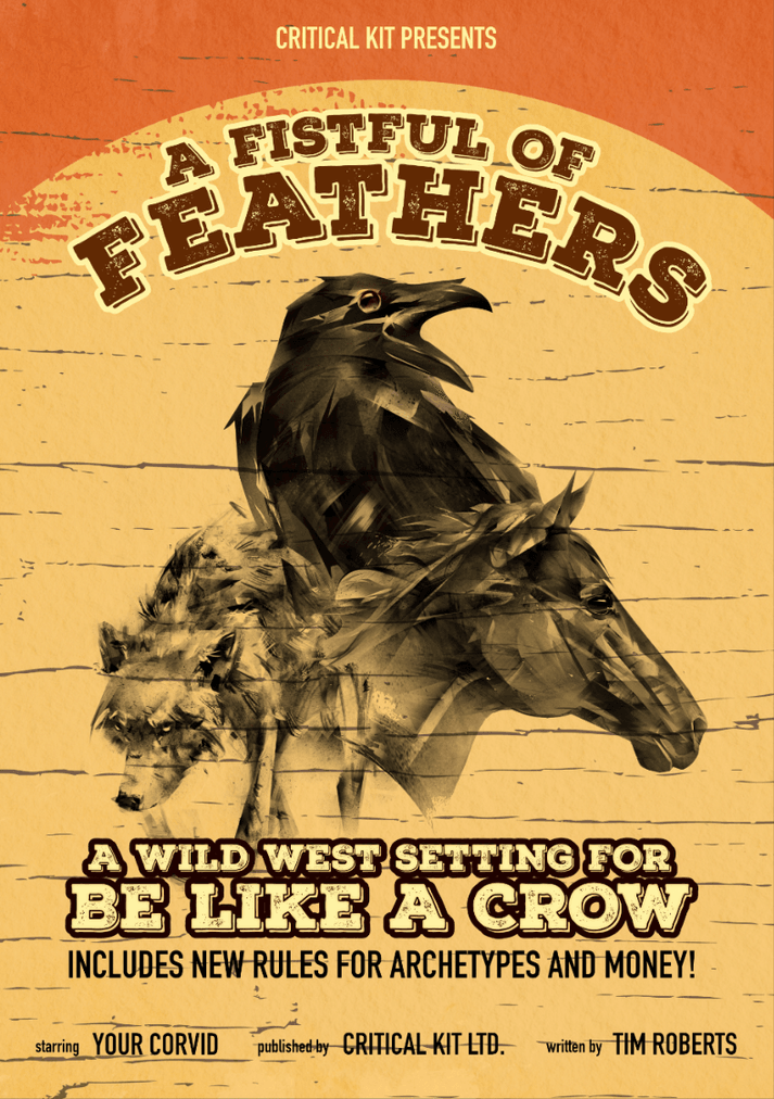 Be Like A Crow: Fist Full of Feathers - 