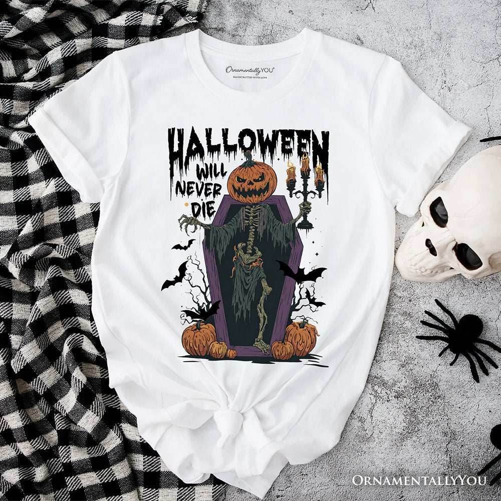 Halloween Will Never Die T-Shirt, Vintage Pumpkin Coffin Skeleton Tee - White / XS