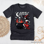 All Men Are Cremated Equal Halloween T-Shirt, Funny Witch - Gray / XS