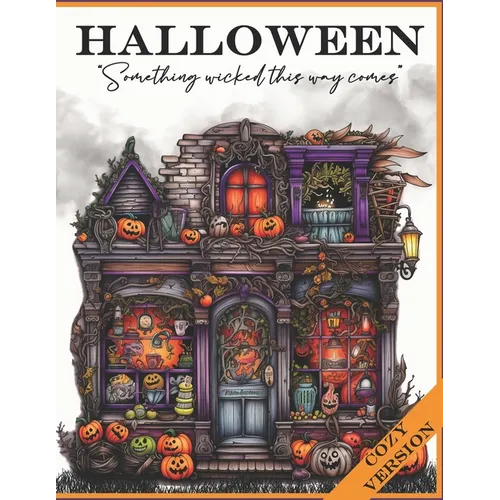 Halloween: Something Wicked This Way Comes