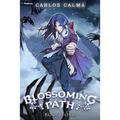 Blossoming Path 4: A Xianxia Litrpg
