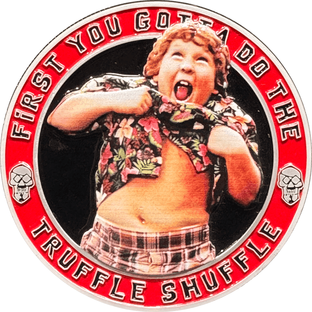 BL18-003 Goonies Chunk Sloth Truffle Shuffle Hey You Guys Challenge Coin - 