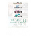 Final Fantasy I * II * III: Memory of Heroes